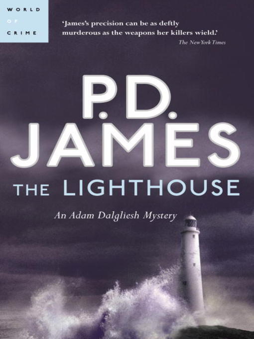 Title details for The Lighthouse by P. D. James - Available